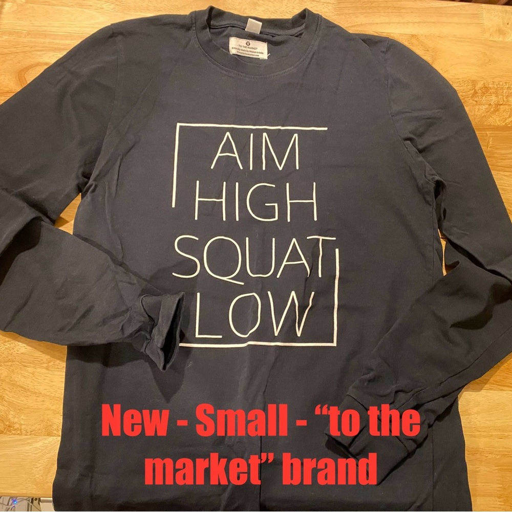 Aim High Squat Low shirt - small